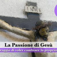 La Passione di Gesù – Puntata 09