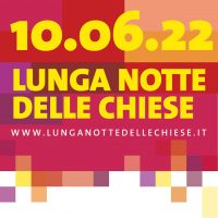 Lunga Notte delle Chiese 2022