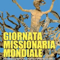 XXX DOMENICA DEL TEMPO ORDINARIO – Domenica delle Missioni